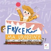 Frycek ma ... - Aga Pietrzykowska - buch auf polnisch 