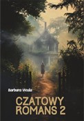Książka : Czatowy Ro... - Barbara Woda