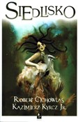 Książka : Siedlisko - Robert Cichowlas, Kazimierz Kyrcz