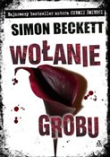 Zobacz : Wołanie gr... - Simon Beckett