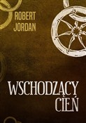 Polska książka : Wschodzący... - Robert Jordan