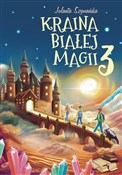 Kraina bia... - Jolanta Szymańska -  fremdsprachige bücher polnisch 