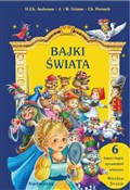 Książka : Bajki świa... - Hans Christian Andersen, Wilhelm i Jacob Grimm, Charles Perrlaut