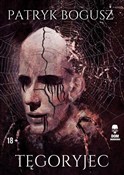Tęgoryjec - Patryk Bogusz -  Polnische Buchandlung 