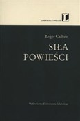Siła powie... - Roger Caillois -  fremdsprachige bücher polnisch 