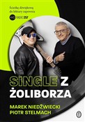 Książka : Single z Ż... - Piotr Stelmach, Marek Niedźwiedzki