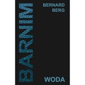 Barnim wod... - Bernard Berg - buch auf polnisch 