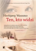 Ten, kto w... - Herbjorg Wassmo - buch auf polnisch 