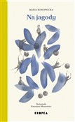 Książka : Na jagody - Maria Konopnicka