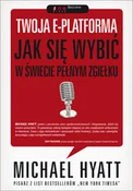 Twoja e-pl... - Michael Hyatt -  Książka z wysyłką do Niemiec 