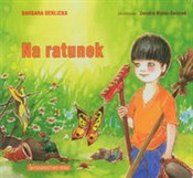 Na ratunek... - Barbara Derlicka - Ksiegarnia w niemczech