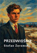 Polska książka : Przedwiośn... - Stefan Żeromski