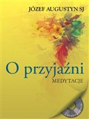 O przyjaźn... - Józef Augustyn - Ksiegarnia w niemczech