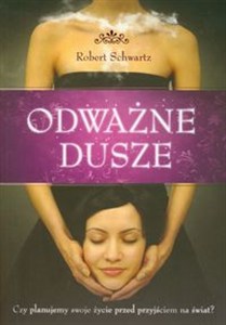 Bild von Odważne Dusze Czy planujemy swoje życie przed przyjściem na świat?