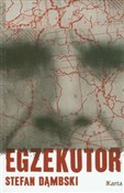 Egzekutor - Stefan Dąmbski -  Książka z wysyłką do Niemiec 