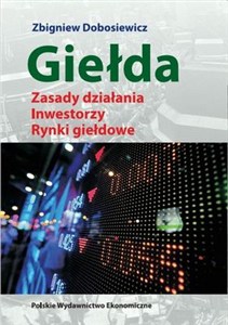 Bild von Giełda Zasady działania Inwestorzy Rynki giełdowe