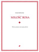 Polnische buch : Miłość bos... - Urszula Kalinowska