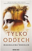 Tylko odde... - Magdalena Knedler -  fremdsprachige bücher polnisch 