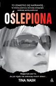 Oślepiona - Tina Nash - buch auf polnisch 