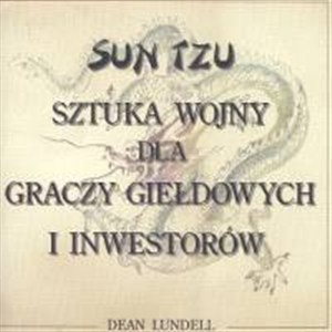 Obrazek Sun Tsu Sztuka wojny dla graczy giełdowych i inwestorów