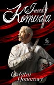 Ostatni ho... - Jacek Komuda -  fremdsprachige bücher polnisch 
