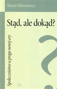 Stąd ale d... - Maria Hirszowicz -  fremdsprachige bücher polnisch 