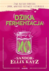 Bild von Dzika fermentacja Żywe kultury bakterii - smak, wartości odżywcze i rzemiosło