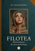 Książka : Filotea Wp... - Franciszek Salezy Św.