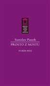 Zobacz : Prosto z m... - Stanisław Piasecki