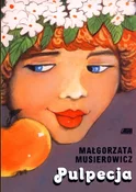 Pulpecja - Małgorzata Musierowicz - Ksiegarnia w niemczech