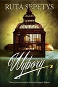 Wybory - Ruta Sepetys -  fremdsprachige bücher polnisch 