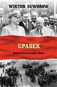 Zobacz : Upadek - Wiktor Suworow