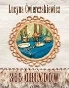 365 obiadó... - Lucyna Ćwierczakiewicz -  Książka z wysyłką do Niemiec 