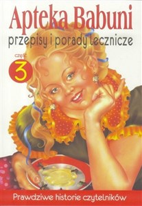 Bild von Apteka Babuni Część 3 Przepisy i porady lecznicze Prawdziwe historie czytelników