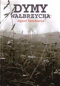 Zobacz : Dymy Wałbr... - Algierd Tarachowicz