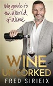 Wine Uncor... - Fred Sirieix -  Polnische Buchandlung 