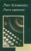 Pisarze za... - Piotr Kitrasiewicz -  Polnische Buchandlung 