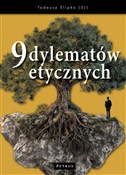 Zobacz : 9 dylemató... - Tadeusz Ślipko
