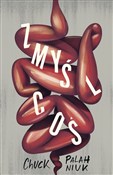 Książka : Zmyśl coś - Chuck Palahniuk