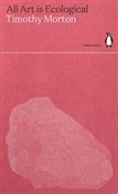 All Art Is... - Timothy Morton -  Książka z wysyłką do Niemiec 