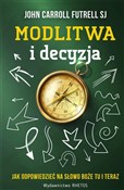 Książka : Modlitwa i... - John C. Futrell