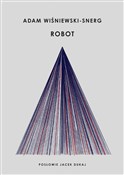 Robot - Wiśniewski-Snerg Adam -  fremdsprachige bücher polnisch 