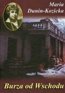 Bild von Burza od Wschodu Wspomnienia z Kijowszczyzny 1918-1920