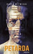 Petarda - Piotr Witwicki - buch auf polnisch 