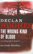 Wrong Kind... - Declan Hughes -  Książka z wysyłką do Niemiec 