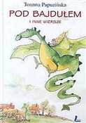 Pod bajduł... - Joanna Papuzińska -  polnische Bücher