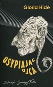 Zobacz : Usypiając ... - Gloria Hide