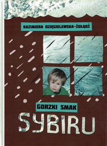 Obrazek Gorzki smak Sybiru