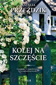 Zobacz : Kolej na s... - Natalia Przeździk
