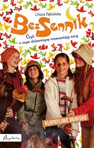 Bild von Bezsennik Kłopotliwe ognisko czyli o czym dziewczyny rozmawiają nocą